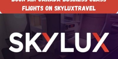 Book Air Canada Business Class Flights on Skyluxtravel